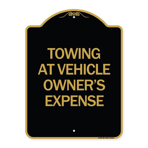 Signmission Towing Vehicle Owners Expense, Black & Gold Aluminum Architectural Sign, 24" L, 18" H, BG-1824-24410 A-DES-BG-1824-24410 - main